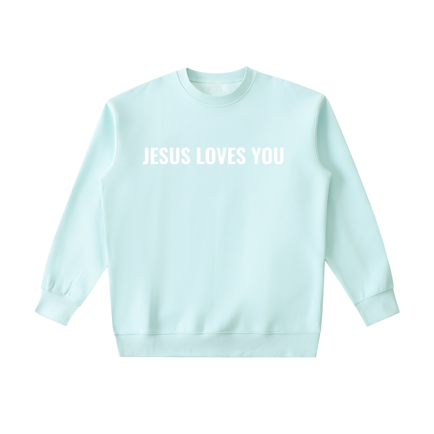 Jesus Loves You Heavyweight Crewneck Sweatshirt